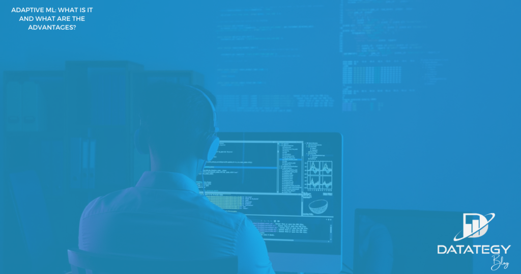 Adaptive ML what is it and what are the advantages