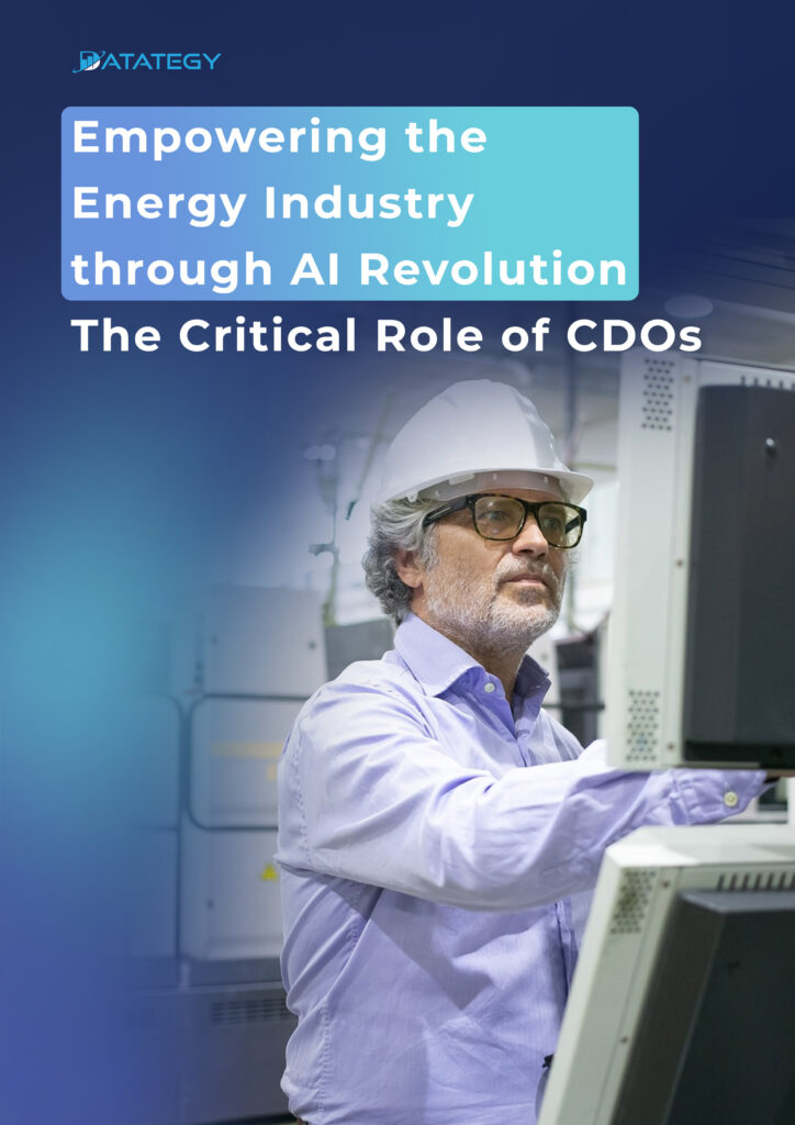 Empowering the Energy Industry through AI Revolution The Critical Role of CDOs