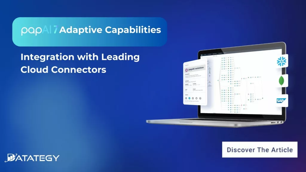 papAI 7 Adaptive Capabilities: Integration with Leading Cloud Connectors