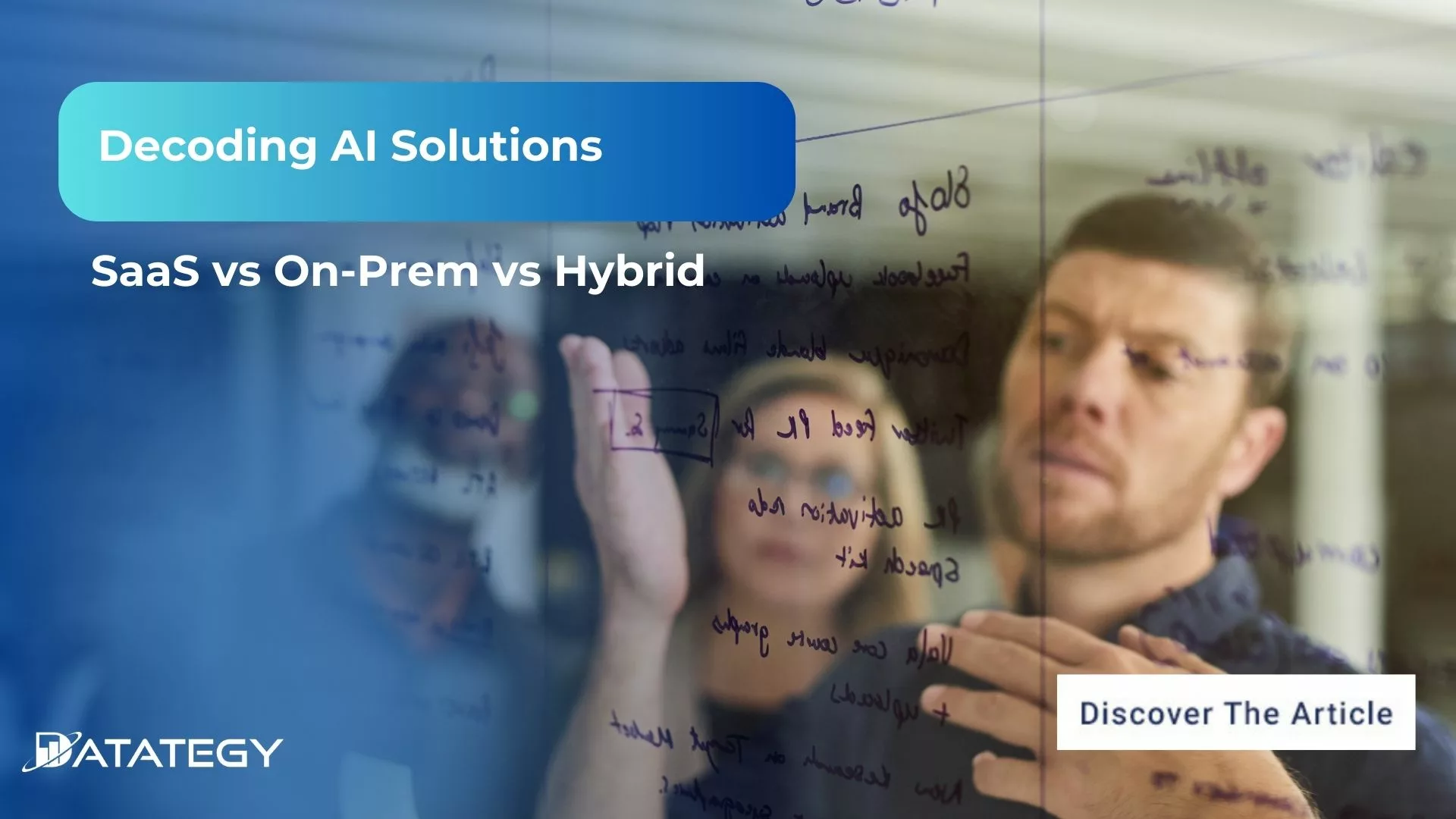 Decoding AI Solutions: SaaS vs On-Prem vs Hybrid