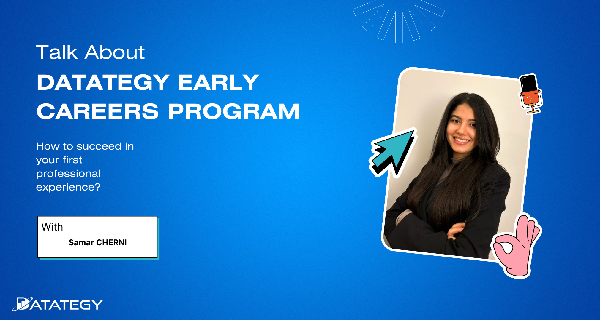 “DATATEGY EARLY CAREERS PROGRAM” With Samar CHERNI