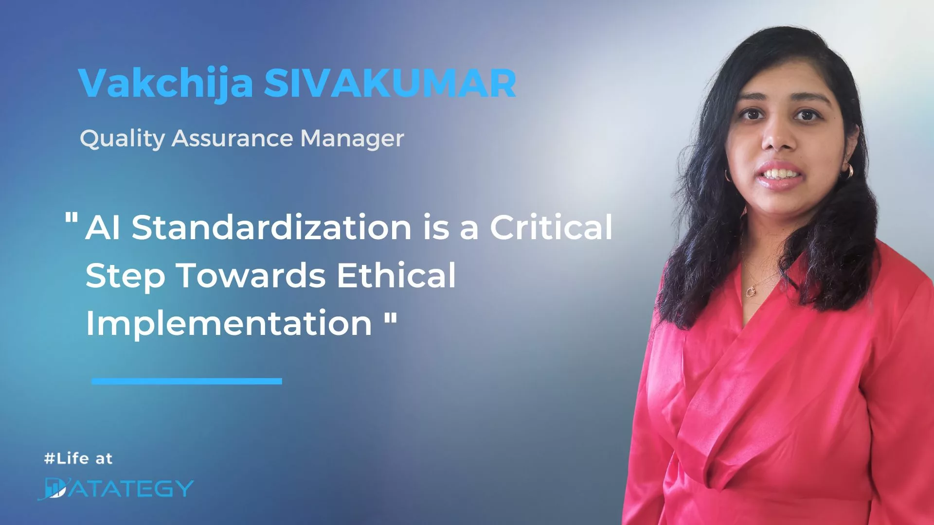 Life at Datategy : Vakchija SIVAKUMAR