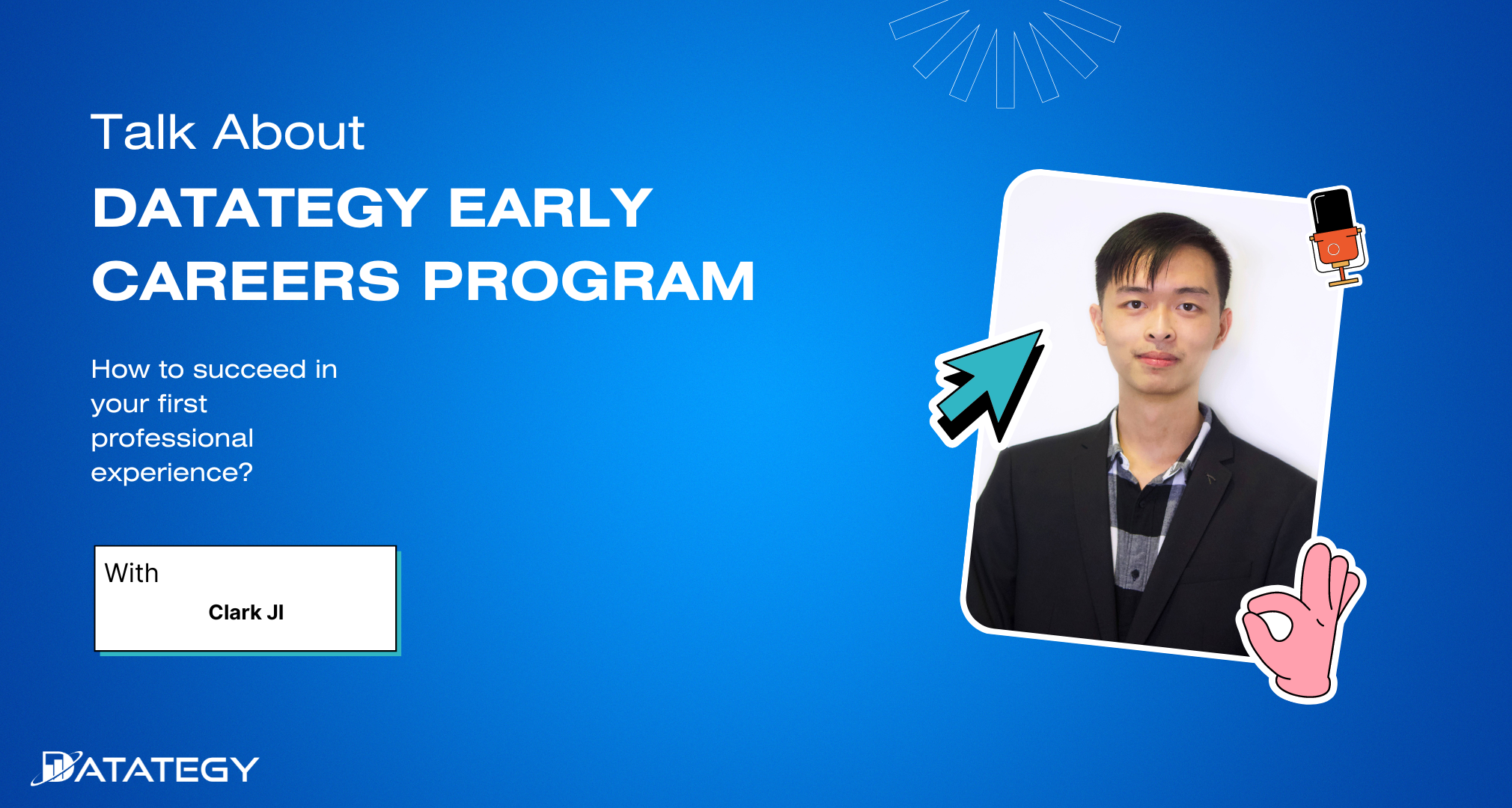 “DATATEGY EARLY CAREERS PROGRAM” With Clark JI