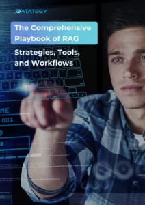 The Comprehensive Playbook of RAG: Strategies, Tools, and Workflows