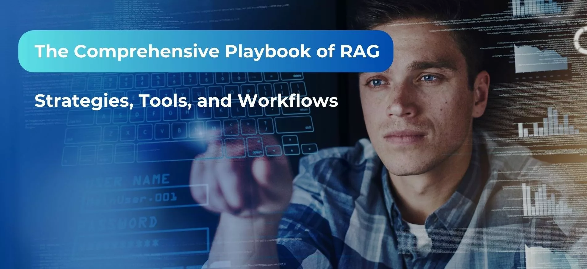 The Comprehensive Playbook of RAG
