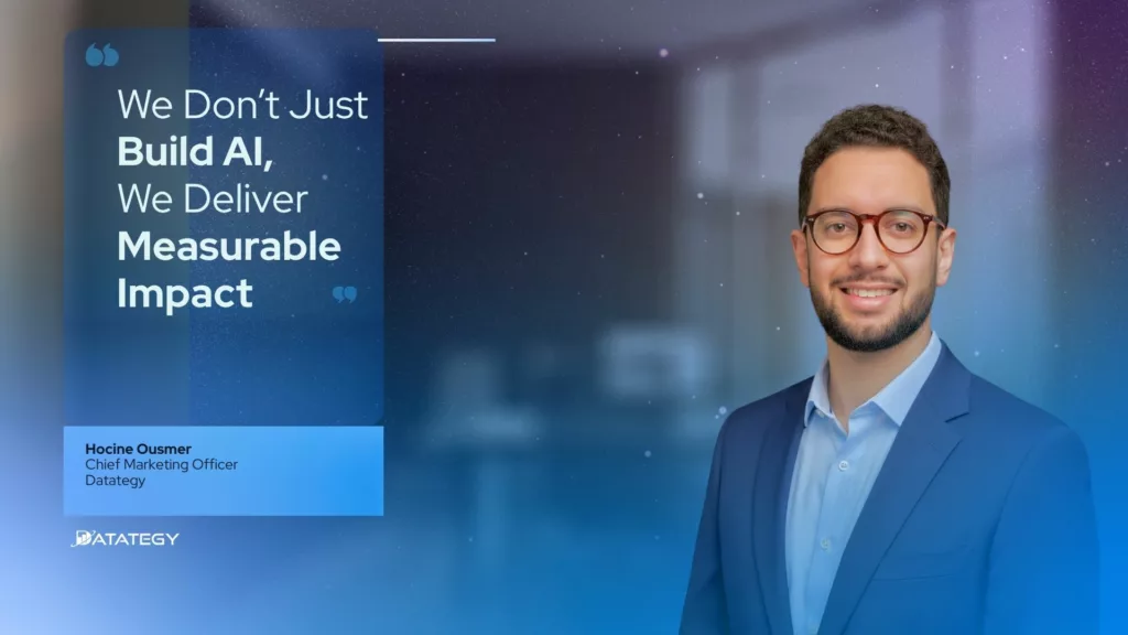 hocine ousmer We Don’t Just Build AI, We Deliver Measurable Impact